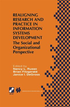 Realigning Research and Practice in Information Systems Development - Russo, Nancy L. / Fitzgerald, Brian / DeGross, Janice I. (Hgg.)