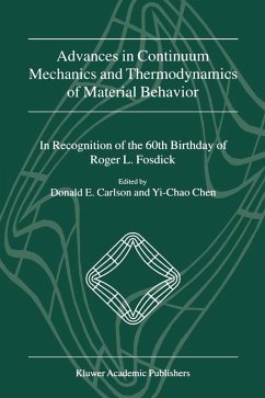 Advances in Continuum Mechanics and Thermodynamics of Material Behavior - Carlson