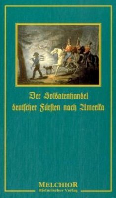 Cover Der Soldatenhandel deutscher Fürsten nach Amerika
