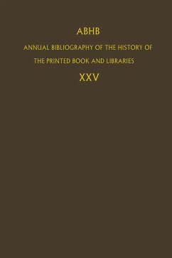 ABHB Annual Bibliography of the History of the Printed Book and Libraries - Dept. of Special Collections of the Koninklijke Bibliotheek
