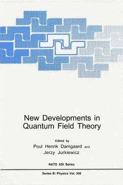 New Developments in Quantum Field Theory - Damgaard