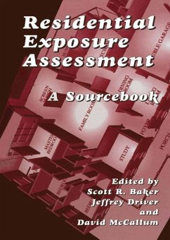 Residential Exposure Assessment - Driver, Jeffrey / Baker, Scott R. / McCallum, David (eds.)