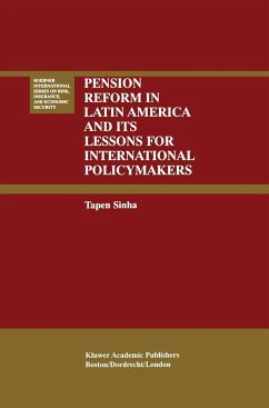 Pension Reform in Latin America and Its Lessons for International Policymakers - Sinha, Tapen