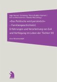 Das Politische wird persönlich - Familiengeschichten(n) II