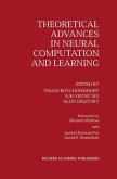 Theoretical Advances in Neural Computation and Learning