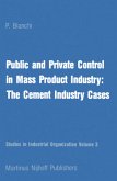 Public and Private Control in Mass Product Industry: The Cement Industry Cases