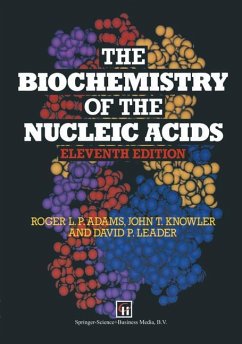 The Biochemistry of the Nucleic Acids - Adams, R. L.;Knowler, J. T.;Leader, D. P.