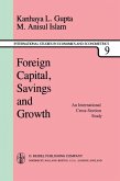 Foreign Capital, Savings and Growth