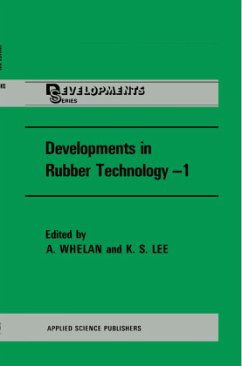 Developments in Rubber Technology - Whelan, A.;Lee, K.-S.