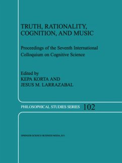 Truth, Rationality, Cognition, and Music - Korta, K. / Larrazabal, Jes£s M. (Hgg.)