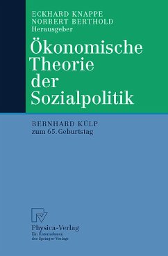 Ökonomische Theorie der Sozialpolitik - Knappe, Eckhard / Berthold, Norbert (Hgg.)