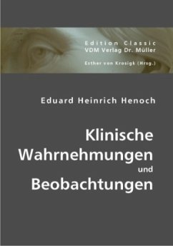 Klinische Wahrnehmungen und Beobachtungen - Henoch, Eduard Heinrich;Henoch, Eduard H.