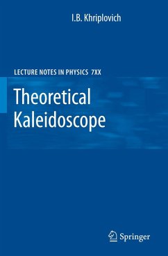 Theoretical Kaleidoscope - Khriplovich, I.B.
