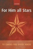 For Him all Stars, Chorpartitur