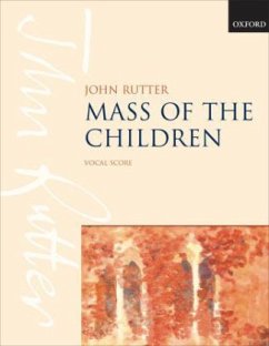 Mass of the Children, Chorpartitur - Rutter, John