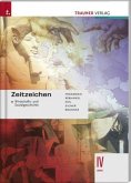 Zeitzeichen - Wirtschafts- und Sozialgeschichte IV HAK