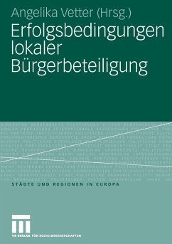 Erfolgsbedingungen lokaler Bürgerbeteiligung - Vetter, Angelika (Hrsg.)