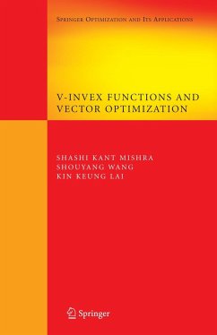 V-Invex Functions and Vector Optimization - Mishra, Shashi K.;Wang, Shou-Yang;Lai, Kin Keung