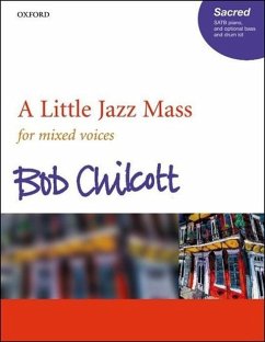 A Little Jazz Mass - Chilcott, Bob