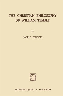 The Christian Philosophy of William Temple - Padgett, S. T.