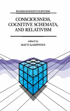 Consciousness, Cognitive Schemata, and Relativism - Kamppinen, M. (ed.)
