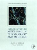 Introduction to Modeling in Physiology and Medicine