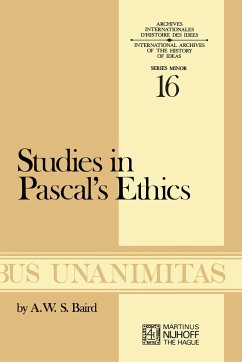 Studies in Pascal¿s Ethics - Baird, A. W.