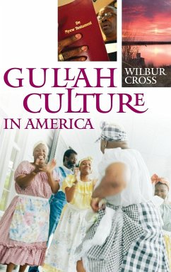Gullah Culture in America - Cross, Wilbur
