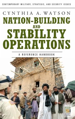 Nation-Building and Stability Operations - Watson, Cynthia