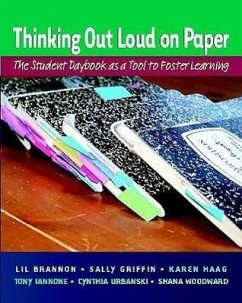 Thinking Out Loud on Paper - Brannon, Lil; Griffin, Sally; Haag, Karen; Iannone, Anthony; Urbanski, Cynthia; Woodward, Shana