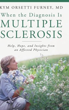 When the Diagnosis Is Multiple Sclerosis - Orsetti Furney, Kym