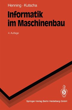 Informatik im Maschinenbau - Henning, Klaus;Kutscha, Sebastian