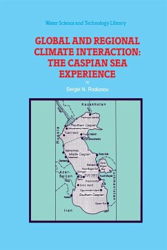Global and Regional Climate Interaction: The Caspian Sea Experience - Rodionov, S.