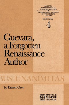 Guevara, a Forgotten Renaissance Author - Grey, A. S.