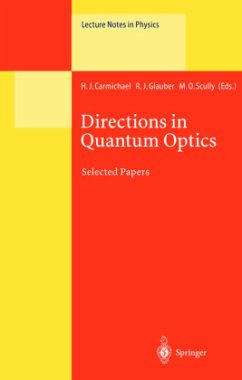 Directions in Quantum Optics - Carmichael, Howard J. / Glauber, R.J. / Scully, M.O. (eds.)