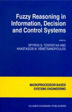 Fuzzy Reasoning in Information, Decision and Control Systems - Tzafestas, S.G. / Venetsanopoulos, Anastasios N. (Hgg.)