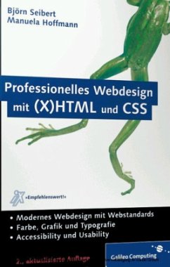 Professionelles Webdesign mit (X)HTML und CSS, m. 1 Buch, m. 1 CD-ROM - Seibert, Björn;Hoffmann, Manuela