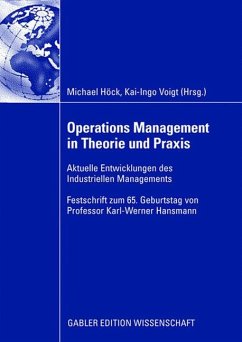 Operations Management in Theorie und Praxis - Voigt, Kai-Ingo / Höck, Michael (Hrsg.)