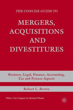 The Concise Guide to Mergers, Acquisitions and Divestitures - Brown, Robert L.