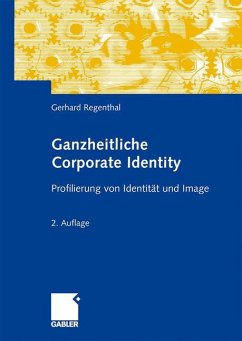 Ganzheitliche Corporate Identity - Regenthal, Gerhard