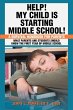 Help! My Child Is Starting Middle... - Bild 1
