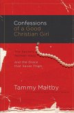 Confessions of a Good Christian Girl