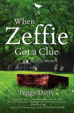 When Zeffie Got a Clue - Darty, Peggy