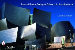 Tour of Frank Gehry & Other L.A. Architecture - Smith, Laura Massino