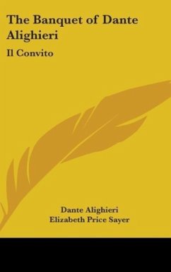 The Banquet Of Dante Alighieri