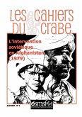 l'intervention soviétique en Afghanistan (1979) - Les Cahiers du crabe