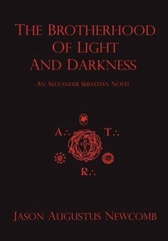 The Brotherhood of Light and Darkness - Newcomb, Jason Augustus