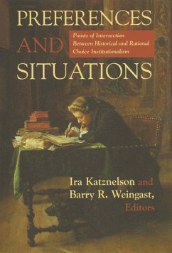 Preferences and Situations: Points of Intersection Between Historical and Rational Choice In.