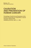 Causation and Prevention of Human Cancer