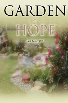 Garden of Hope - Hall, Opal Lesher